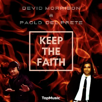 Keep the Faith by Devid Morrison