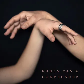 Nunca vas a comprender by Elisabeth Roma