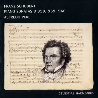 Schubert: Piano Sonatas D 958, 959, 960 by Alfredo Perl