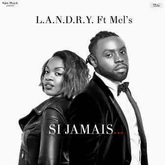 Si jamais - Single by L.A.N.D.R.Y