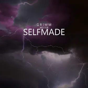 Mr. Selfmade by Grimm