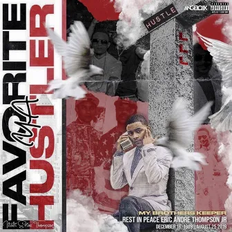 Ya Favorite Hustler by Hustle