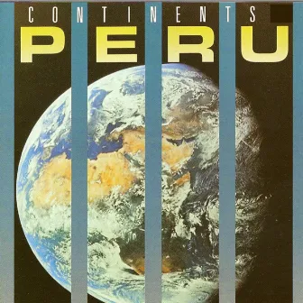 Continents by Peru