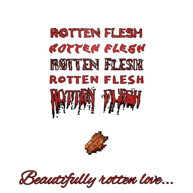 rotten flesh