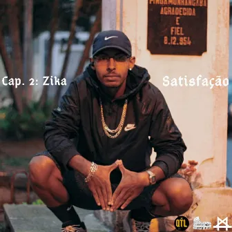 Satisfação by Zika