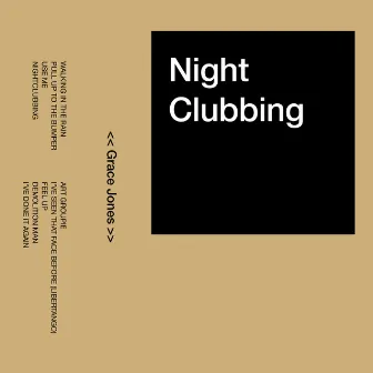 Nightclubbing by Grace Jones