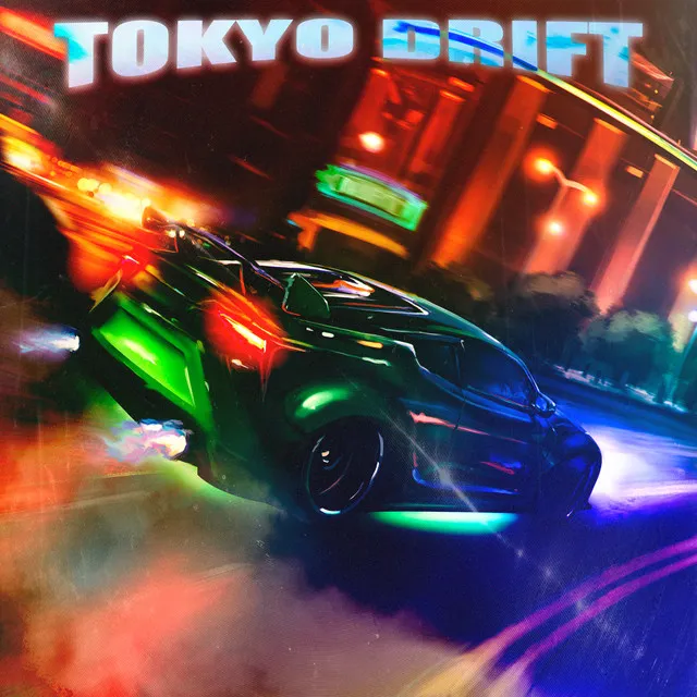 TOKYO DRIFT