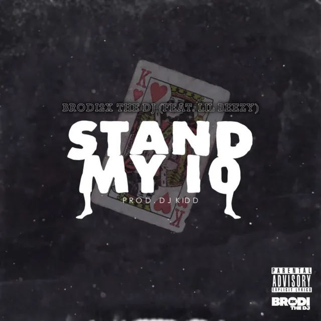 Stand My 10