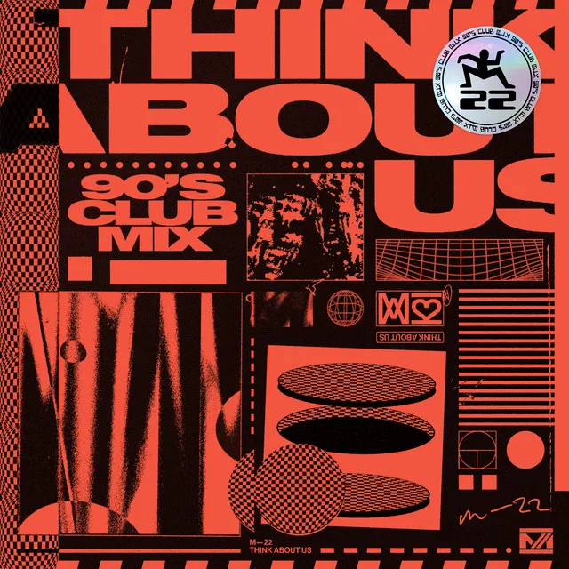 Think About Us - 90's Club Mix