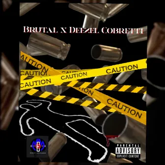 Brutal by Deezel Cobretti