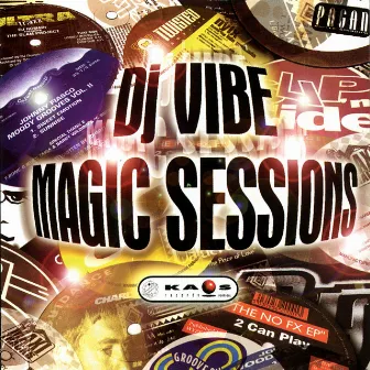 Magic Sessions by DJ Vibe