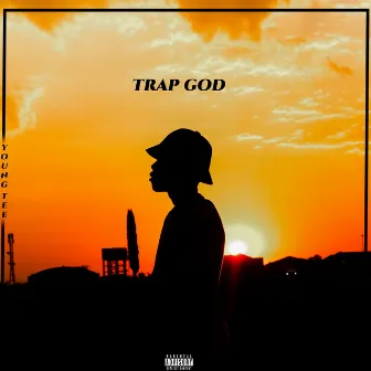 Trap God by Young Tee