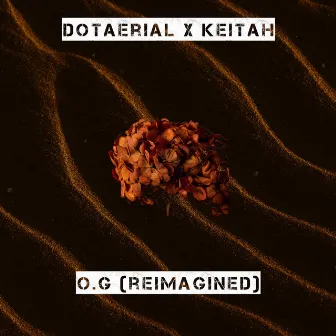 O.G (Reimagined) by Keitah