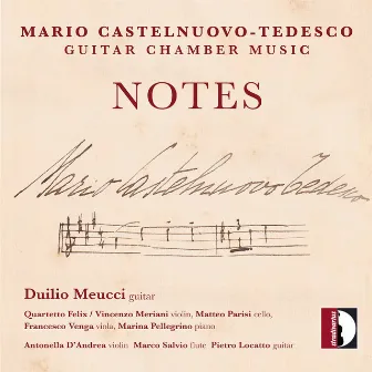 Castelnuovo-Tedesco: Guitar Chamber Music by Duilio Meucci