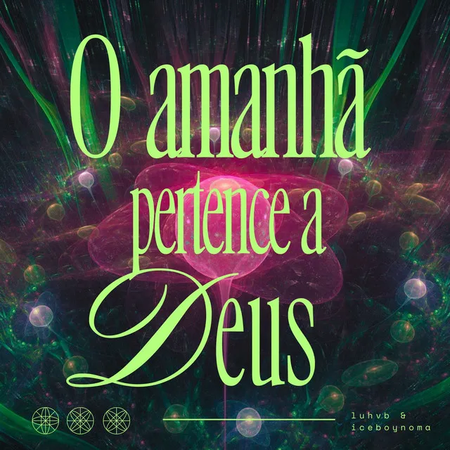 O Amanhã Pertence a Deus