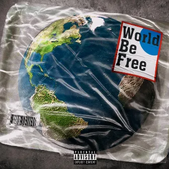 World Be Free by QP. WorldWide