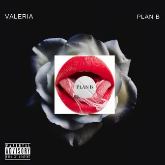 Plan B by Valeria