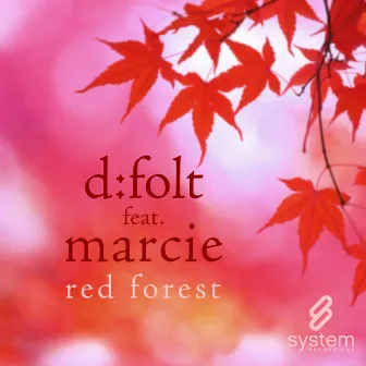 Red Forest by D:FOLT feat. Marcie