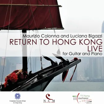 Return to Hong Kong, Live by Luciana Bigazzi