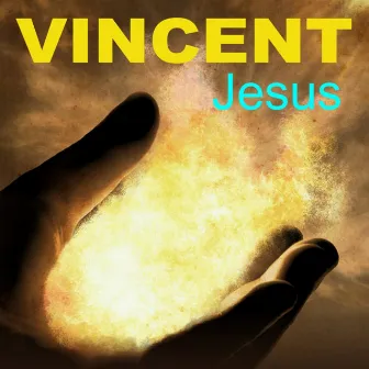 Jesus - Single by Vincent