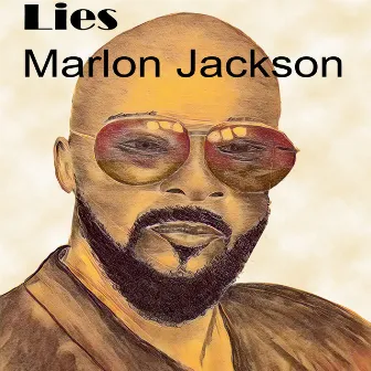 Lies by Marlon Jackson