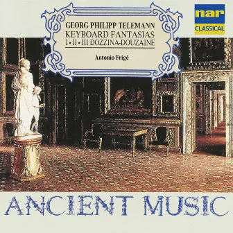 Georg Philipp Telemann: Keyboard Fantasias by Antonio Frige