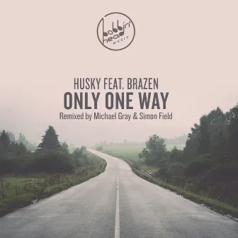 Only One Way by Michael Gray