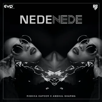 Nede Nede by Rishika Kapoor