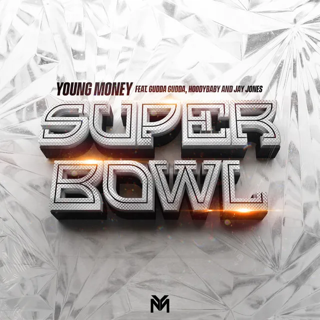 Super Bowl (feat. Gudda Gudda, Hoodybaby & Jay Jones)