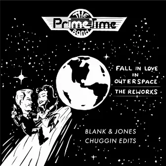 Fall In Love In Outer Space (The Reworks Pt. 2) by Prime Time Band