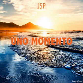 Uno Momento by JSP