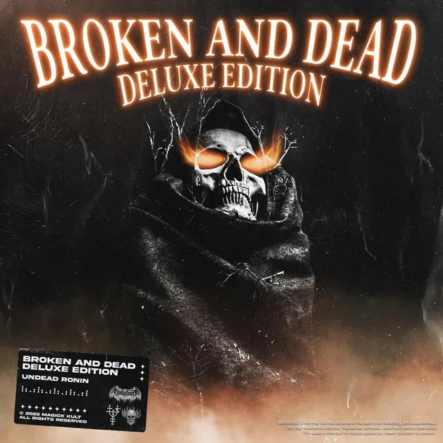 BROKEN AND DEAD - DELUXE EDITION