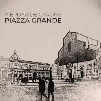 Piazza Grande by Pierdavide Carone