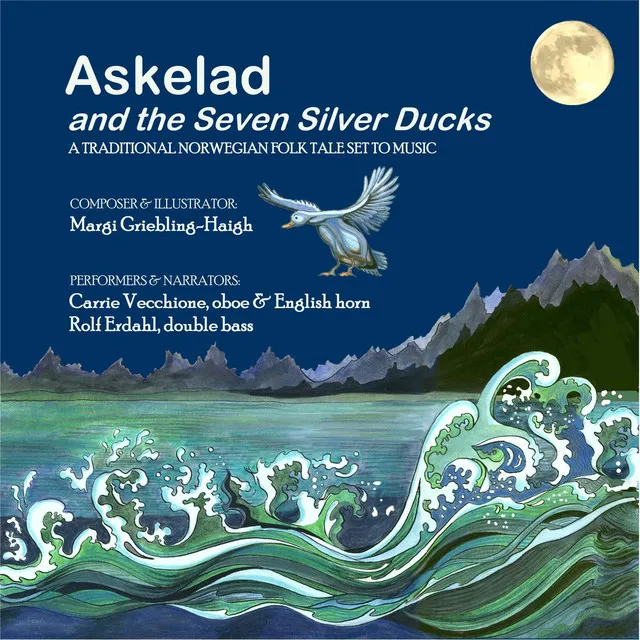 Askelad and the Seven Silver Ducks: V. The Troll's Hideous Daughter