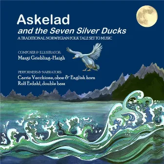 Askelad and the Seven Silver Ducks by Carrie Vecchione