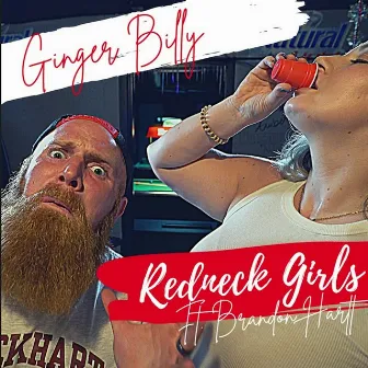 Redneck Girls by Ginger Billy