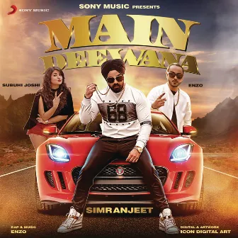 Main Deewana (feat. Enzo) by Simranjeet Singh