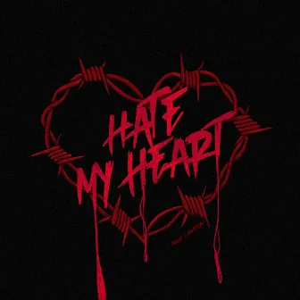 Hate My Heart (feat. LAVEEN) by Kris Main