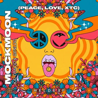 Mockmoon (Peace, Love, XTC) by Kai Tracid