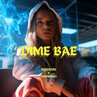 Dime Bae by Anunnaki