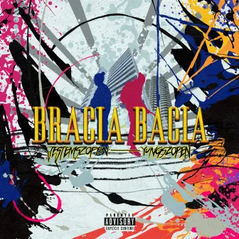 BRACIA BACIA by Yung Szopen