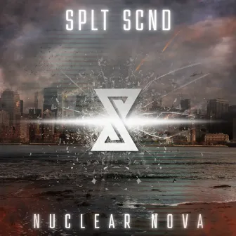 Nuclear Nova by SPLT SCND