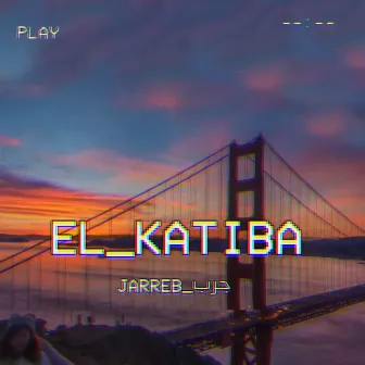 Jarreb by El Katiba