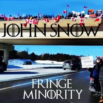 Fringe Minority by John Snow