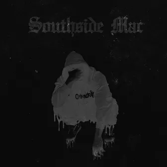 Southside Mac by Mixtapemac