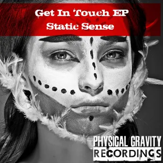 Get In Touch EP by Static Sense