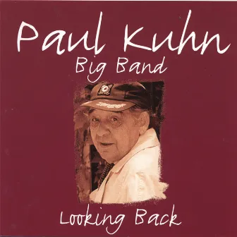 Looking Back by Paul Kuhn Big Band