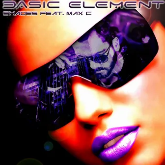 Shades by Basic Element