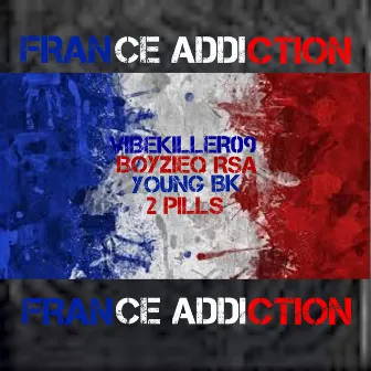 France Addiction by BoyzieQ Rsa