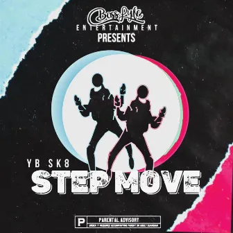 Step Move by YB SK8